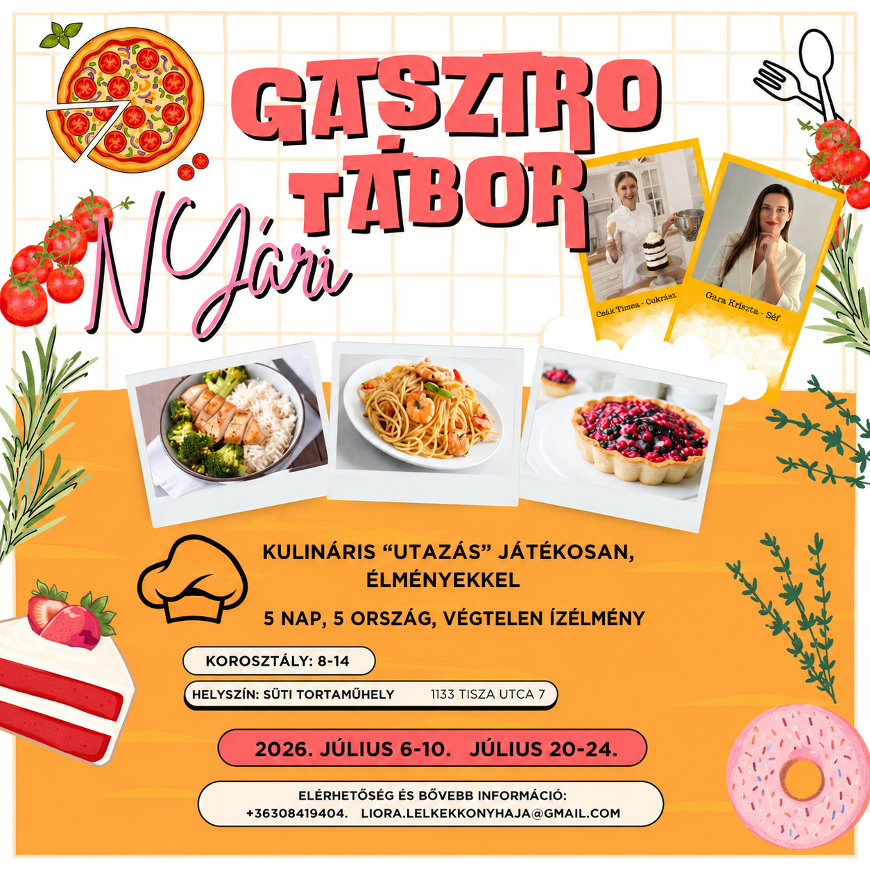 Nyári Gasztro Tábor – 5 napos élményalapú főzőtábor gyerekeknek, Gara Krisztina vezetésével Budapesten